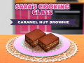 Hra Sara`s Cooking Class Caramel Nut Brownie