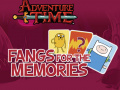 Hra Adventure Time Fangs for the Memories