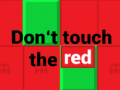 Hra  Don’t touch the red