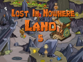Hra Lost in Nowhere Land 5