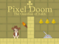 Hra Pixel Doom: The Guardian of Ankh