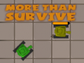 Hra More Than Survive