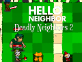 Hra Hello Neighbor: Deadly Neighbbors 2