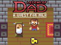 Hra Legend of Dad: Quest for Milk
