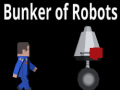 Hra Bunker Of Robots
