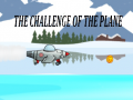 Hra The Challenge Of The Plane