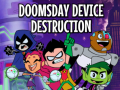 Hra Teen Titans Go to the Movies in cinemas August 3: Doomsday Device Destruction