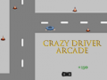 Hra Crazy Driver Arcade