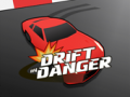 Hra Drift in Danger
