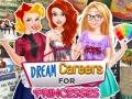 Hra Dream Careers for Princesses