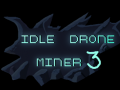 Hra Idle Drone Miner 3