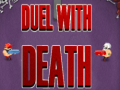 Hra Duel With Death