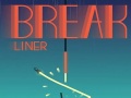 Hra Break Liner