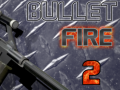 Hra Bullet Fire 2 