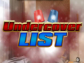 Hra Undercover List