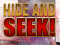 Hra Hide and Seek