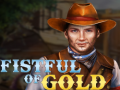 Hra Fistful of Gold