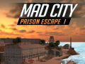 Hra Mad City Prison Escape I