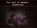 Hra The Last of Humans Awakening