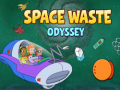 Hra Space Waste Odyssey
