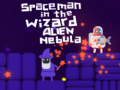 Hra Spaceman in the Wizard Alien Nebula