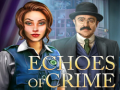 Hra Echoes of Crime