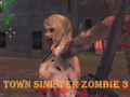 Hra Town Sinister Zombie 3