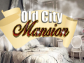 Hra Old City Mansion