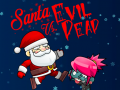 Hra Santa vs Evil Dead