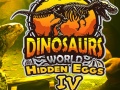 Hra Dinosaurs World Hidden Eggs Part IV