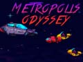 Hra Metropolis Odyssey