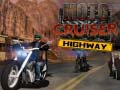 Hra Moto Cruiser Highway