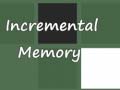 Hra Incremental Memory