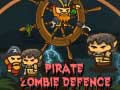 Hra Pirate Zombie Defence