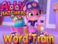 Hra Abby Hatcher Word train