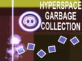Hra Hyperspace Garbage Collection
