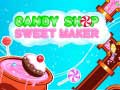 Hra Candy Shop: Sweets Maker