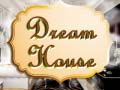 Hra The Dream House