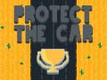 Hra Protect The Car
