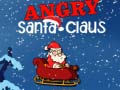 Hra Angry Santa-Claus
