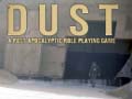 Hra DUST A Post Apocalyptic Role Playing Game