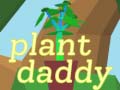 Hra Plant Daddy