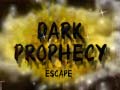Hra Dark Prophecy Escape