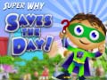 Hra Super Why Saves the Day