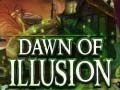 Hra Dawn of Illusion