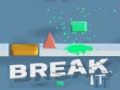 Hra Break It
