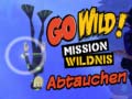 Hra Go Wild! Mission Wildnis Abtauchen