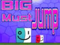 Hra Big Must Jump