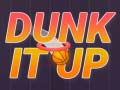 Hra Dunk It Up