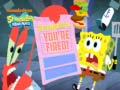 Hra SpongeBob SquarePants SpongeBob You're Fired